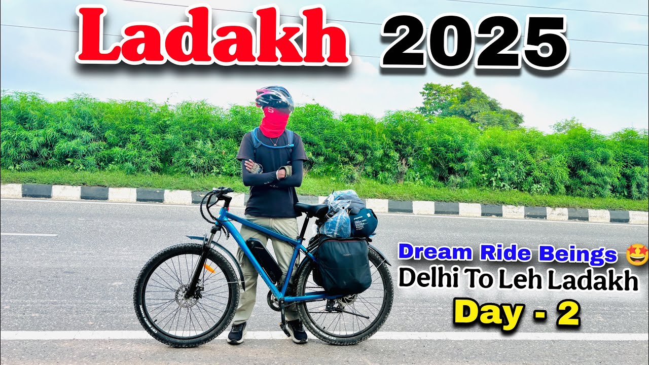 Delhi To Leh Ladakh On Cycle | Day - 2 | Ladakh Ride Begins | Ladakh Vlog 2025 | Cycle Travel Vlog
