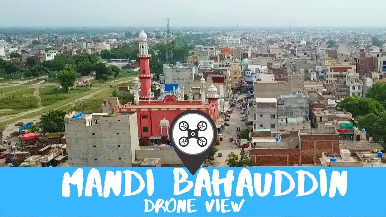 Mandi Bahauddin Aerial/Drone view-4K