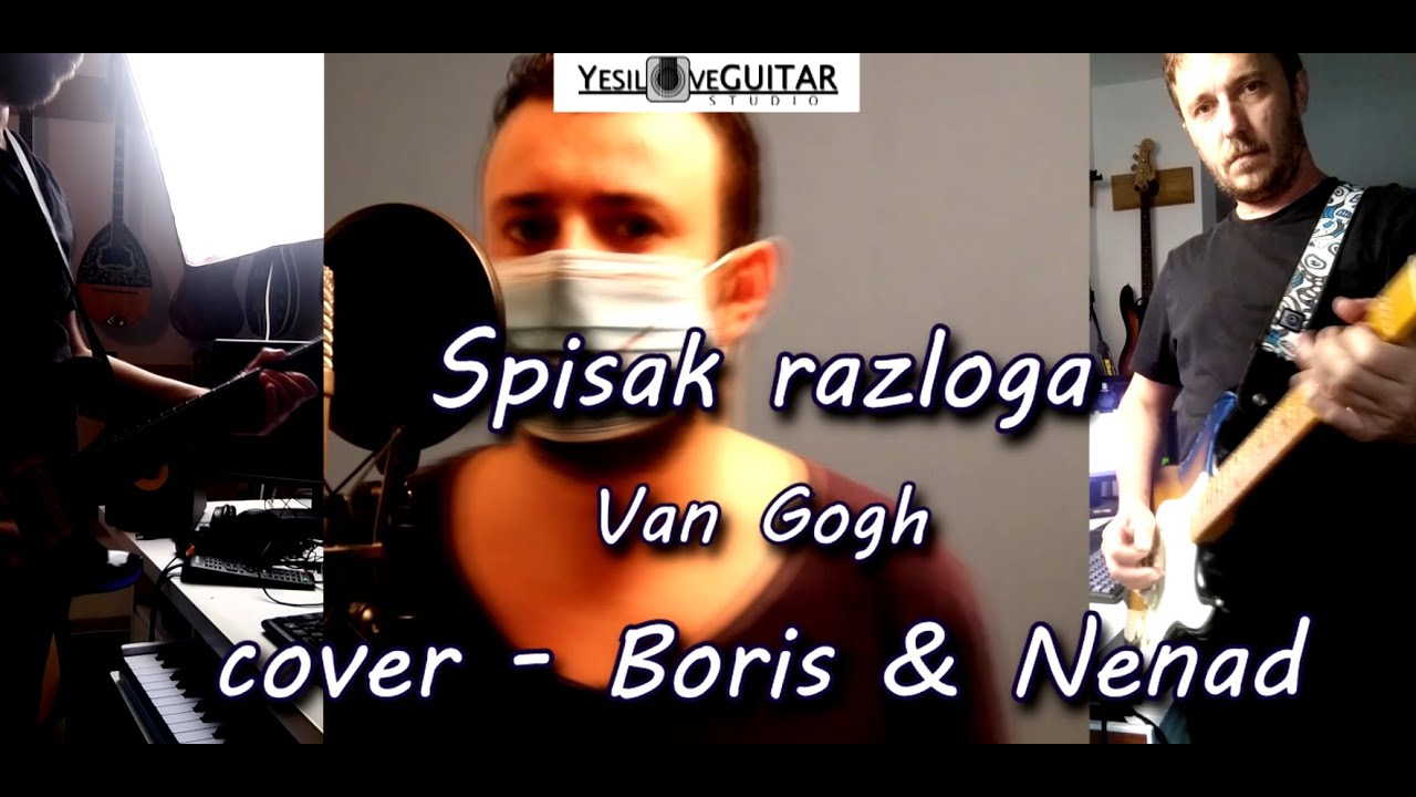 Van Gogh / Spisak razloga - cover - Boris Ostojić &  Nenad Konstantinov - Yesiloveguitar