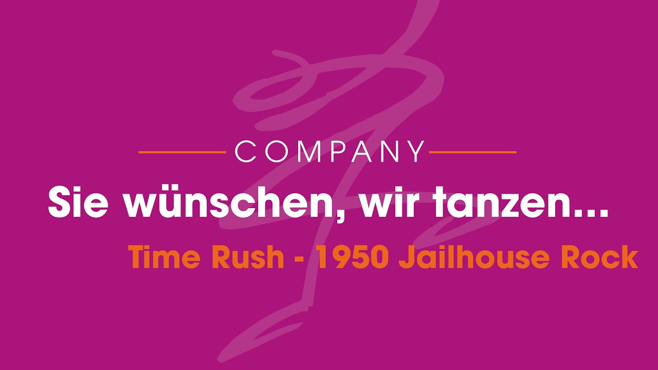 Tanzshow - Time Rush - 1950 Jailhouse Rock - Sie w&uuml;nschen, wir tanzen