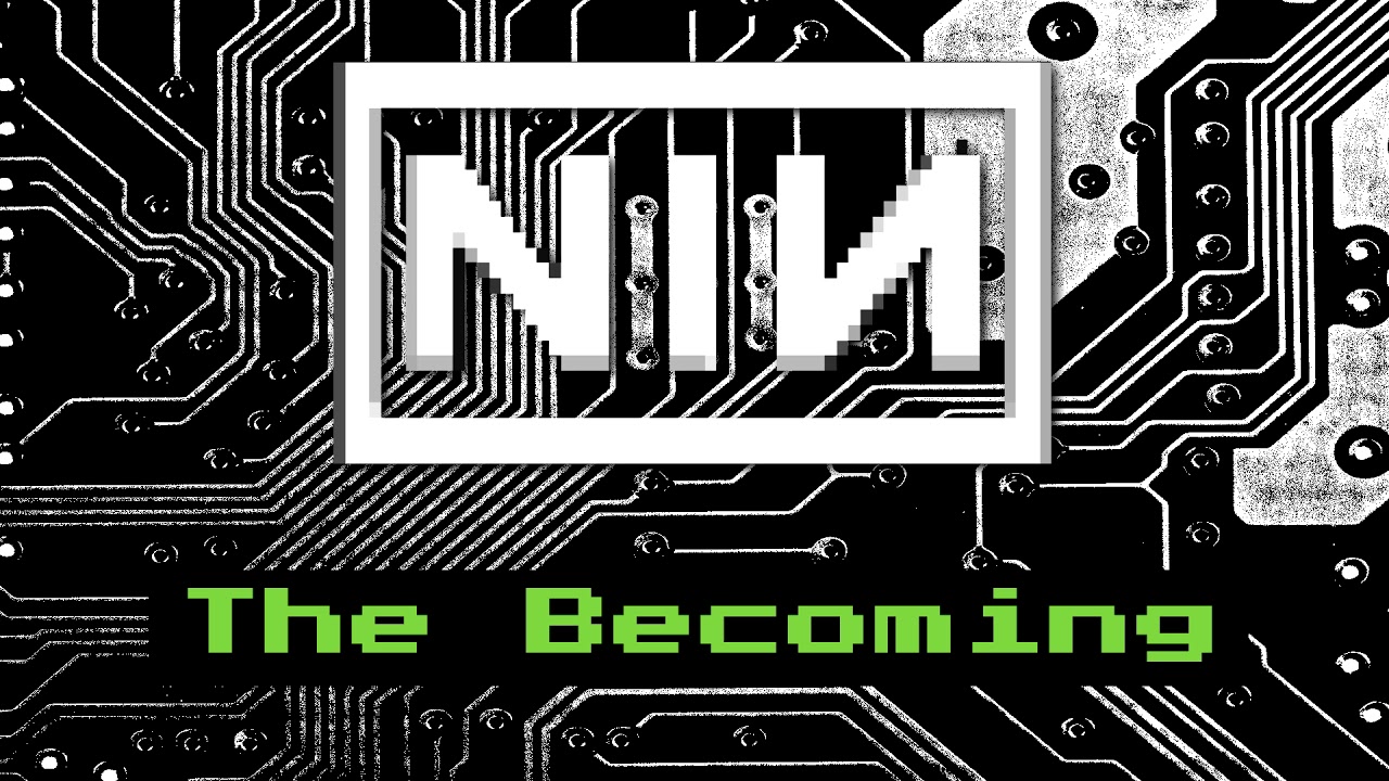 Nine Inch Nails - The Becoming  (8 Bit Raxlen Slice Chiptune Remix)