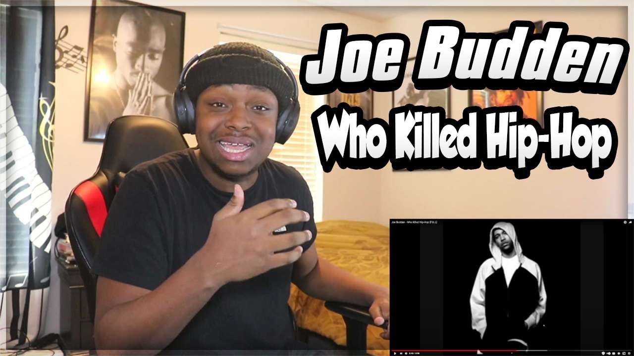 WHO KILLED IT!!!??!!  Joe Budden - Who Killed Hip-Hop [FULL] REACTION