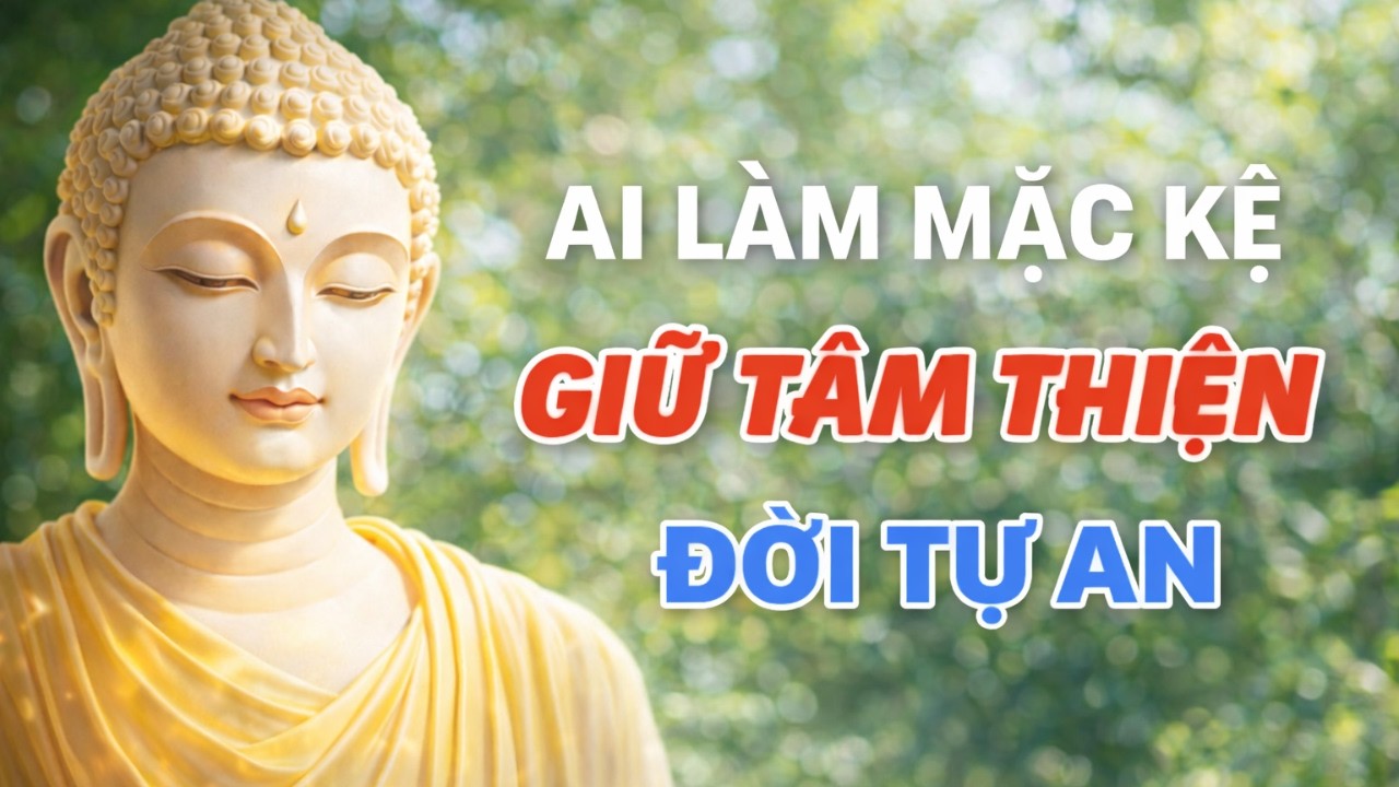 Luật Nhân Quả: Sống Thiện Để Đời An