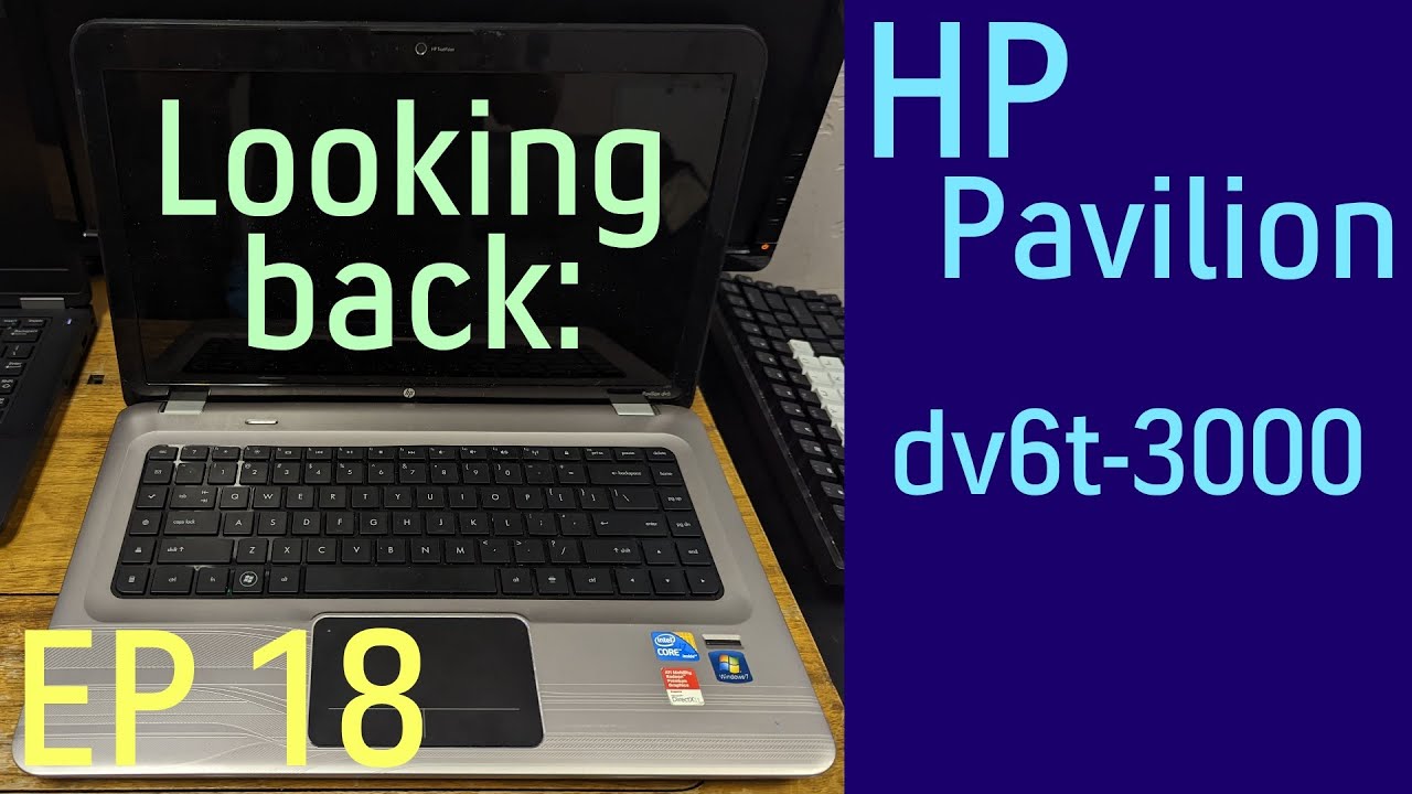 Looking back: HP Pavilion DV6