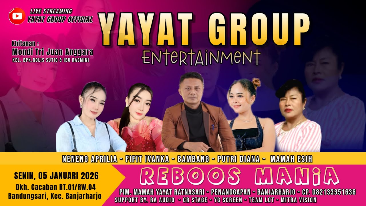 LIVE  YAYAT GROUP || CACABAN - BANDUNGSARI - BANJARHARJO - BREBES. SENIN, 05 JANUARI 2026