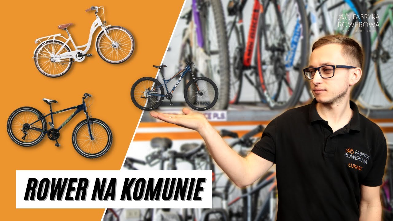 Jaki ROWER NA KOMUNIĘ wybrać? *poradnik*