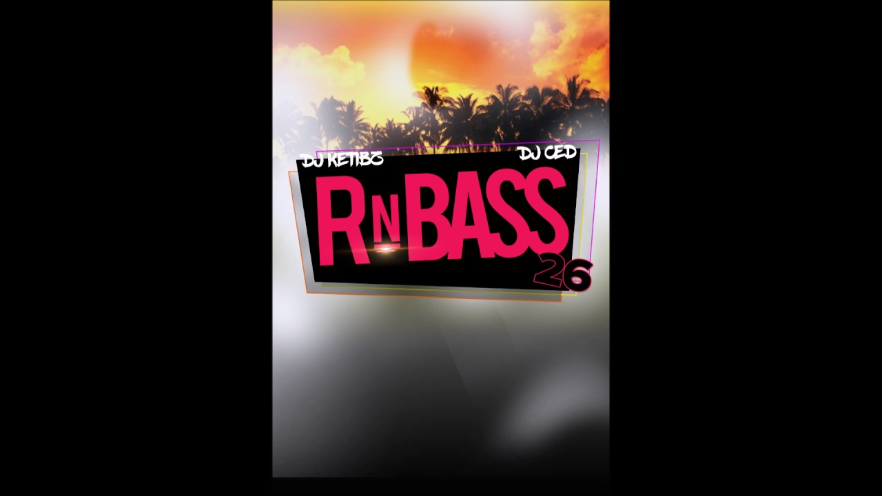 Ketibz x CED #RNBASS SHOW 26