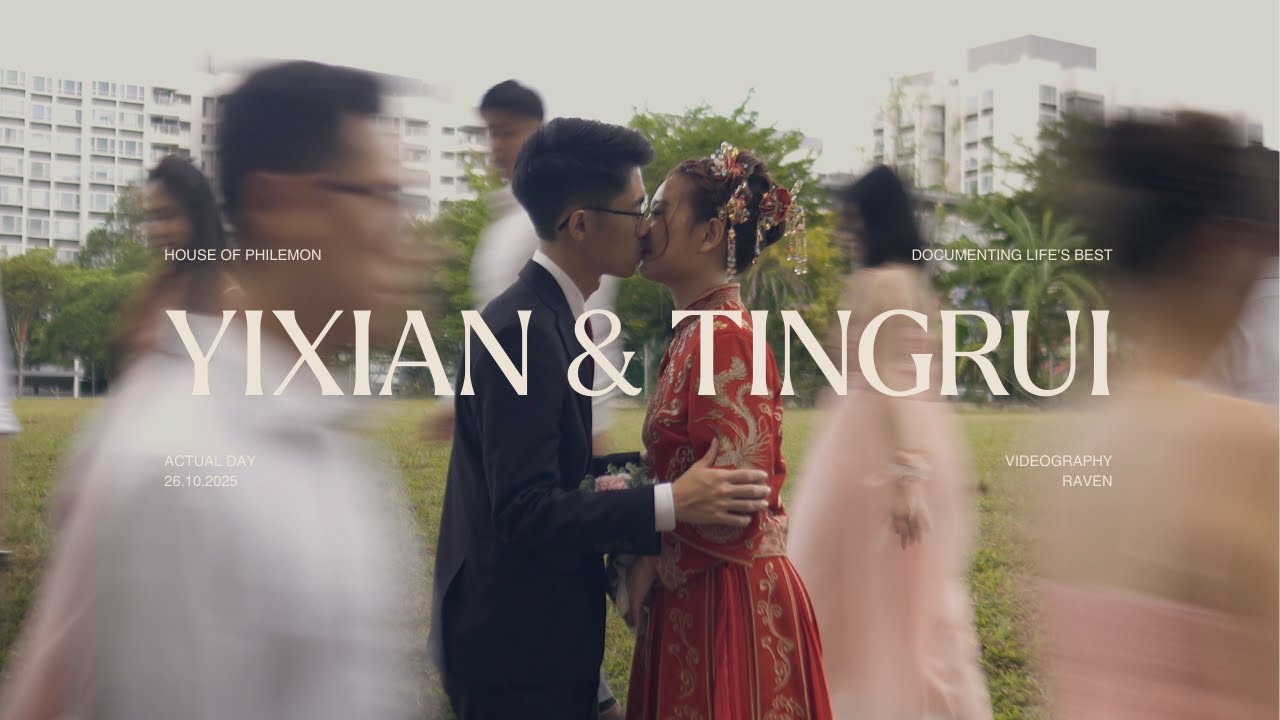 Yixian & Tingrui | Actual Day