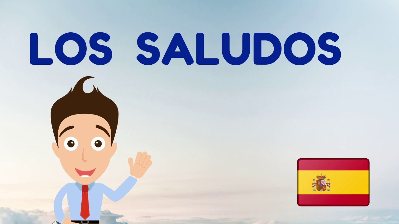 Greetings in Spanish (Los Saludos en español) Frases básicas en español A1