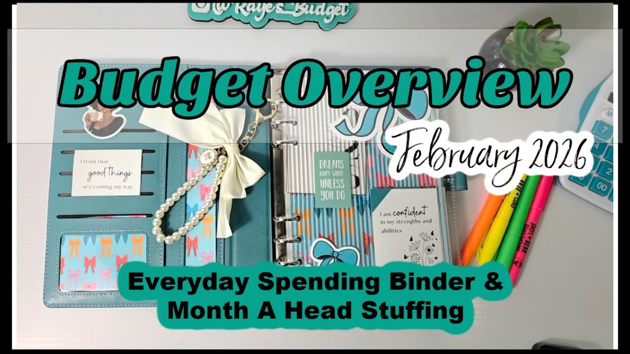 February 2026 Overview | Everyday Spending Binder Stuff | Staying 1 Month Ahead