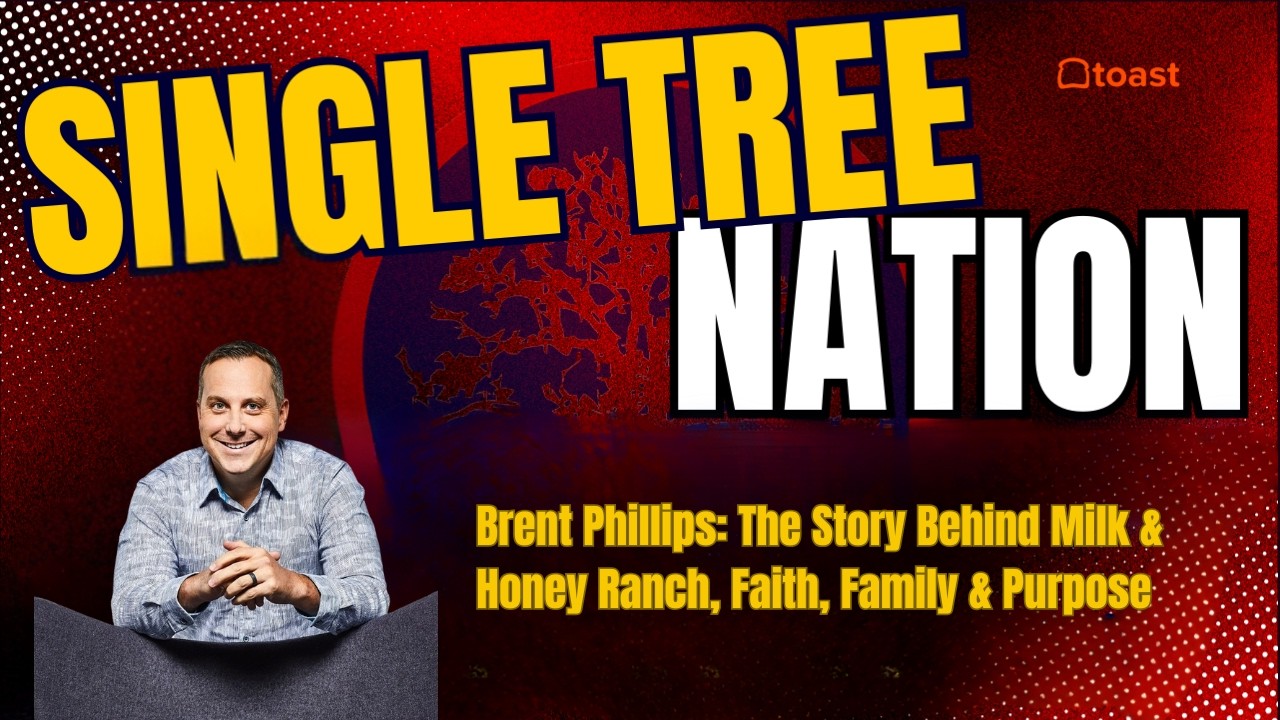 Brent Phillips | The Story Behind Milk & Honey Ranch, Faith, Family & Purpose | Single Tree Nation