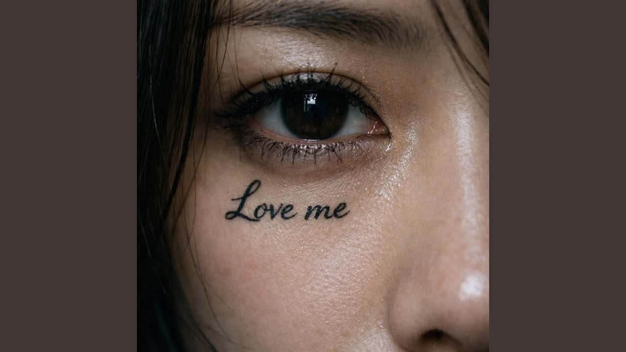Love me
