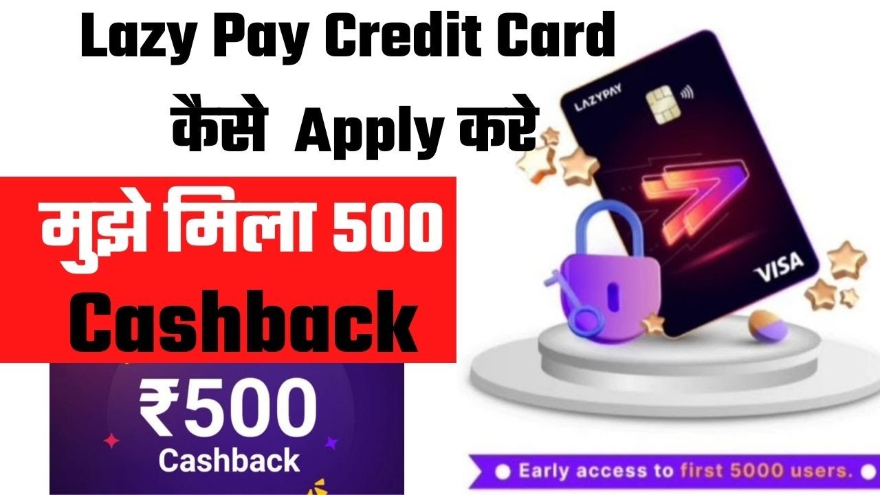 How To Activate Lazypay Credit Card | Best credit card life time free card