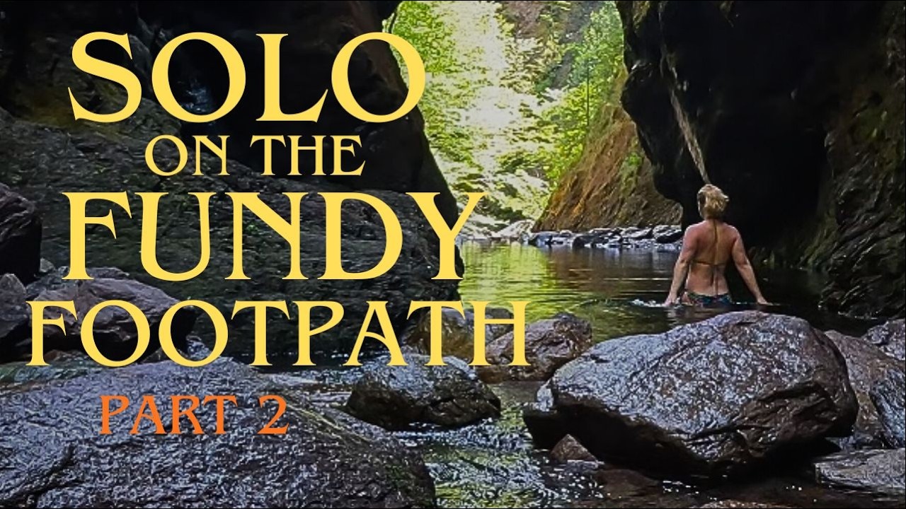 Fundy Footpath Thru Hike 2025 | SOLO Cradle Brook to Wolf Brook - Fog, Fear & Mountain Views Part 2