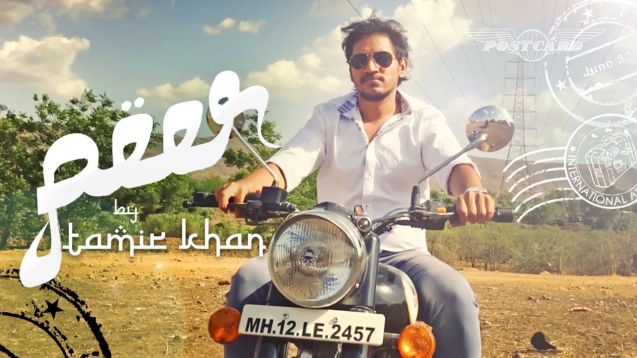 Peer | Tamir Khan | Music Video shot on iPhone 6s
