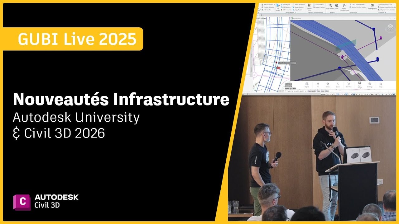 GUBI Live 2025 - Les nouveautés Autodesk pour l'infrastructure