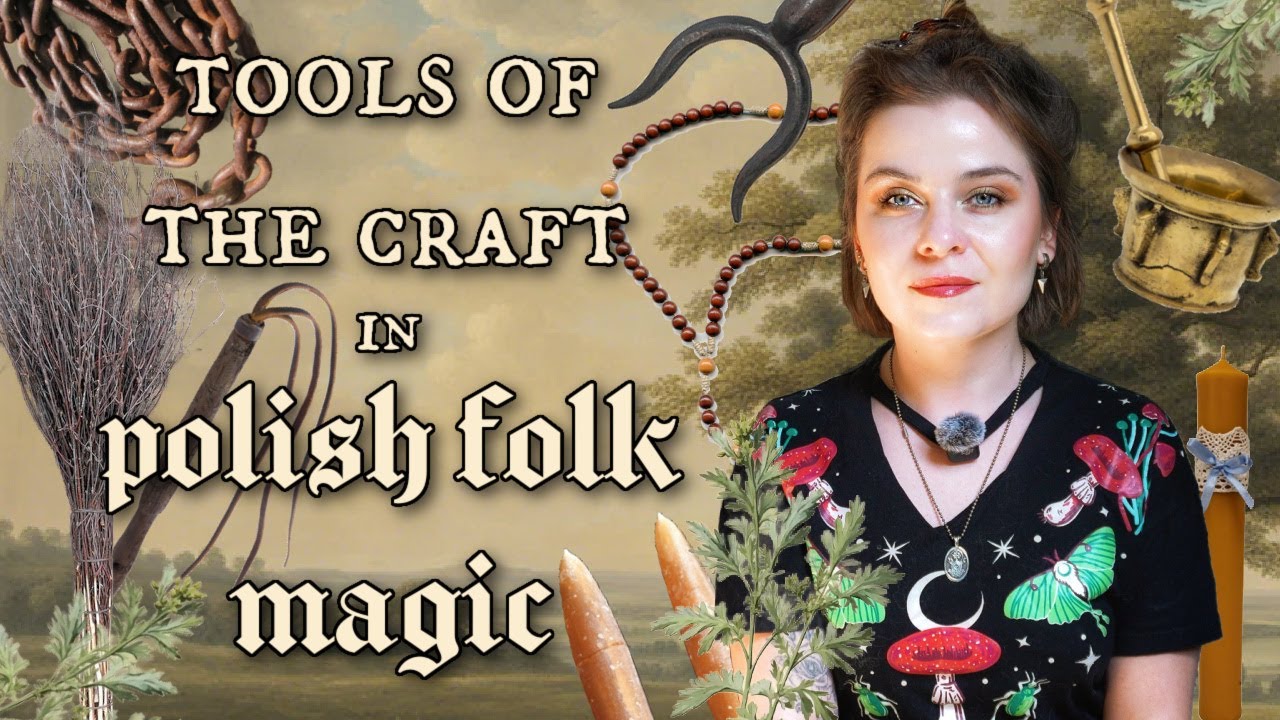 Tools of the Craft in Polish Folk Magic