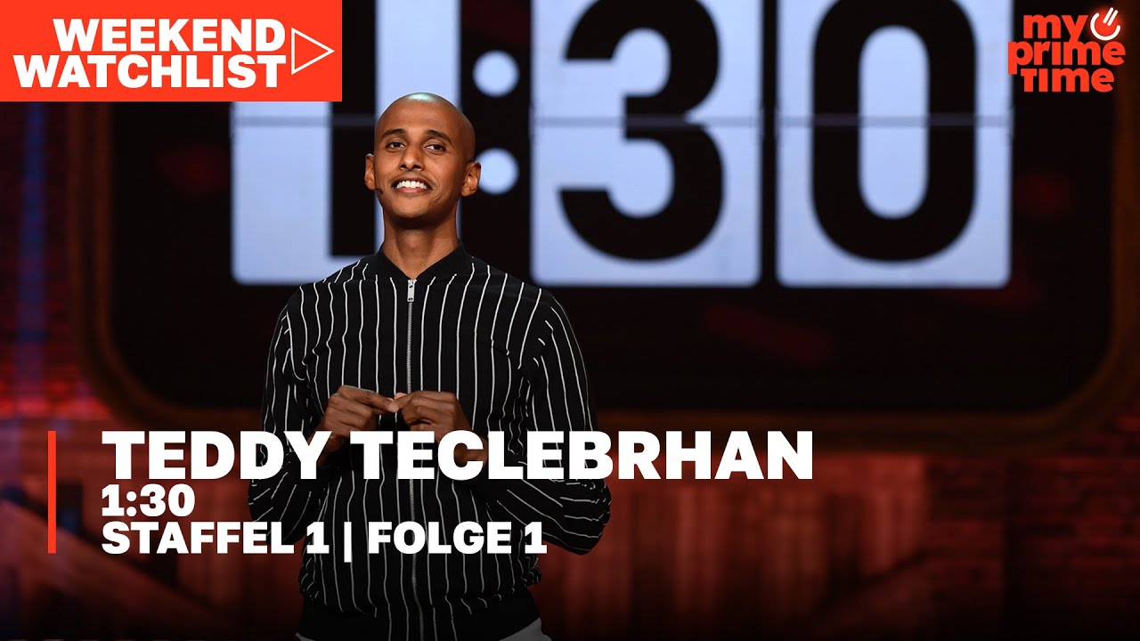 Teddy Teclebrhan in voller Länge | Die komplette erste Folge 1:30 | #weekendwatchlist