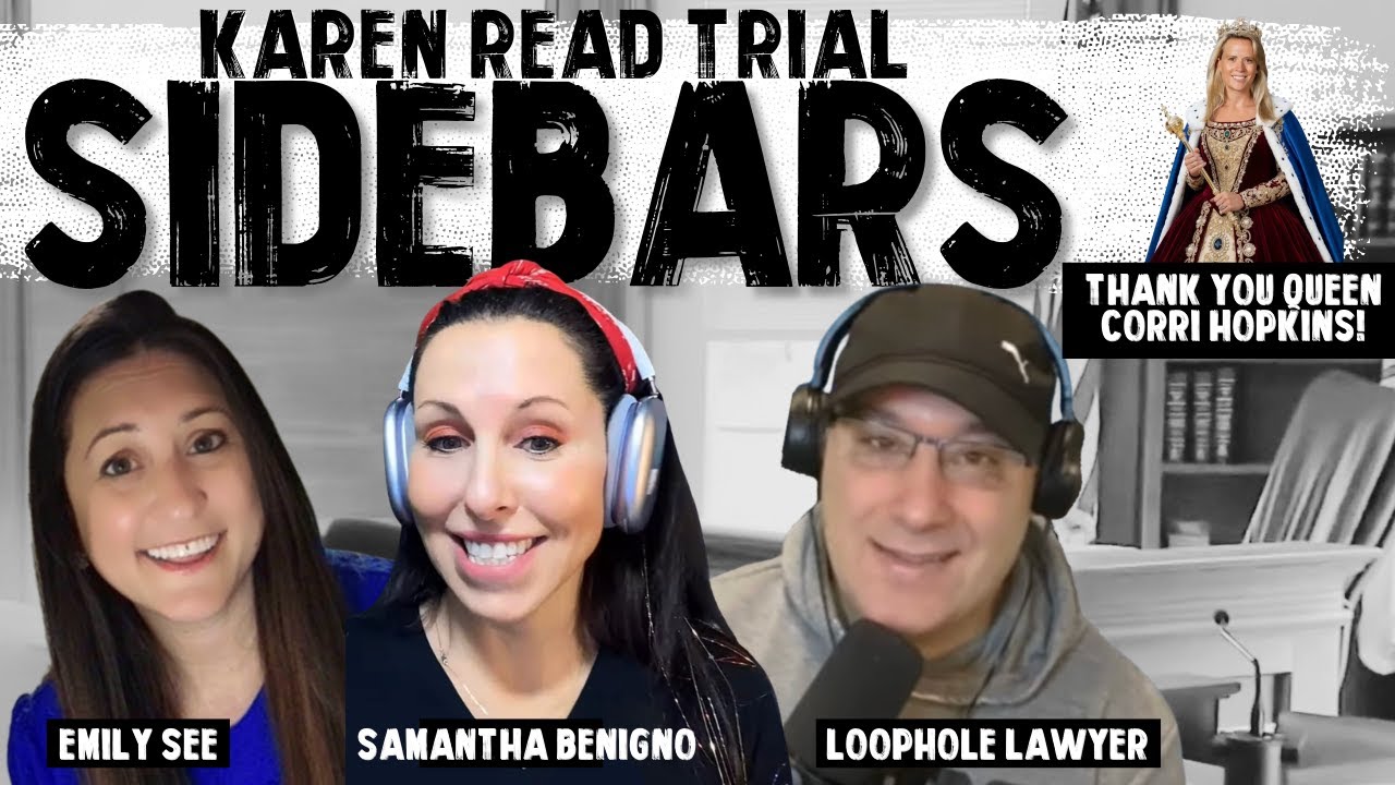 Karen Read Sidebar Series | Samantha Benigno & Loophole Lawyer: Part II