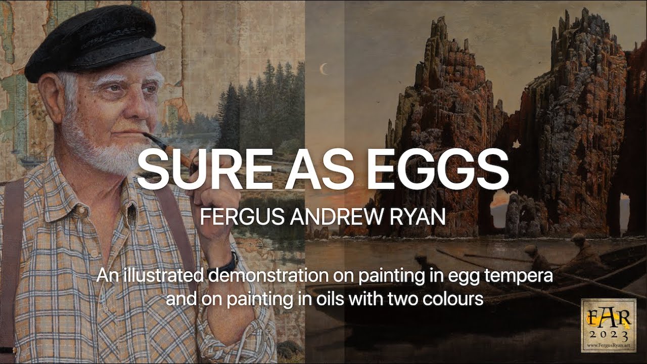 Sure As Eggs: A Painting Workshop by Fergus Andrew Ryan