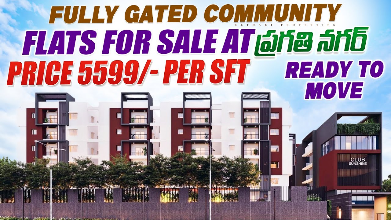 Fully Gated Community flats for sale at Pragathi Nagar Hyderabad #kethakiproperties #telugu