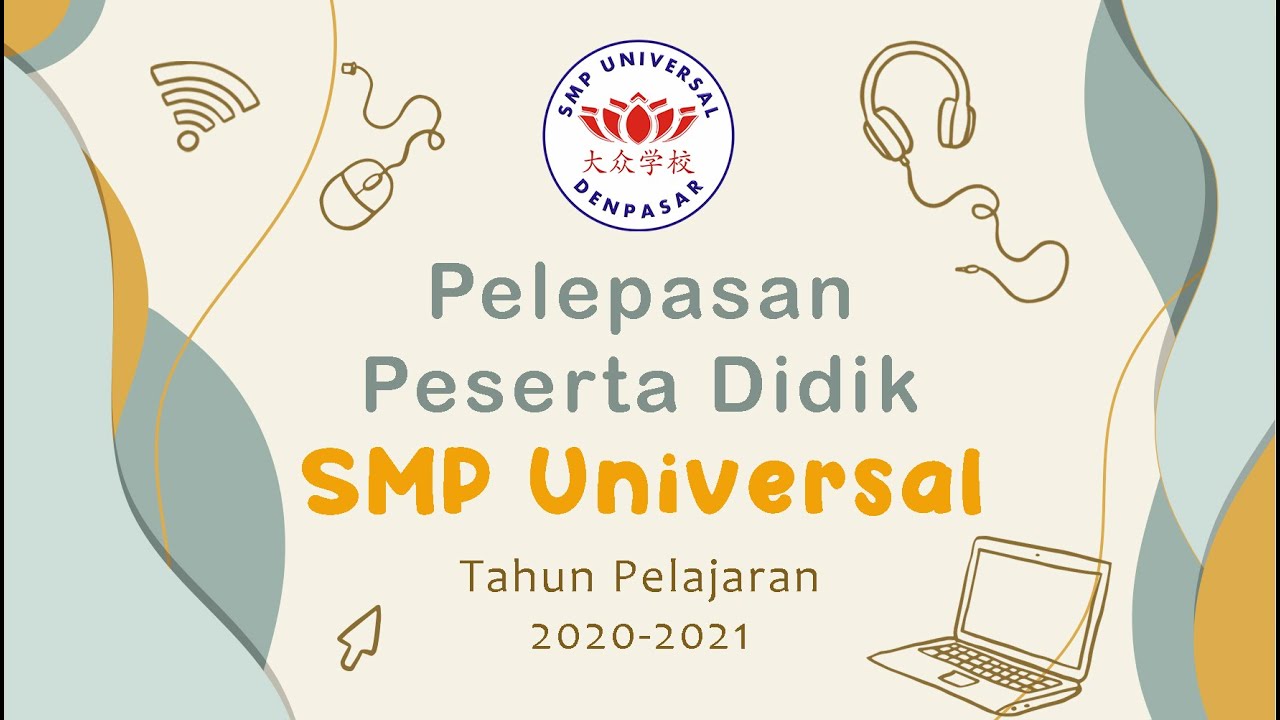 Pelepasan Peserta Didik SMP Universal Denpasar Tahun Pelajaran 2020 - 2021