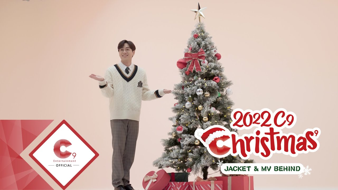 C9(이석훈, 윤하, CIX, cignature, EPEX) - 2022 C9 Christmas JACKET & M/V BEHIND (ENG SUB)