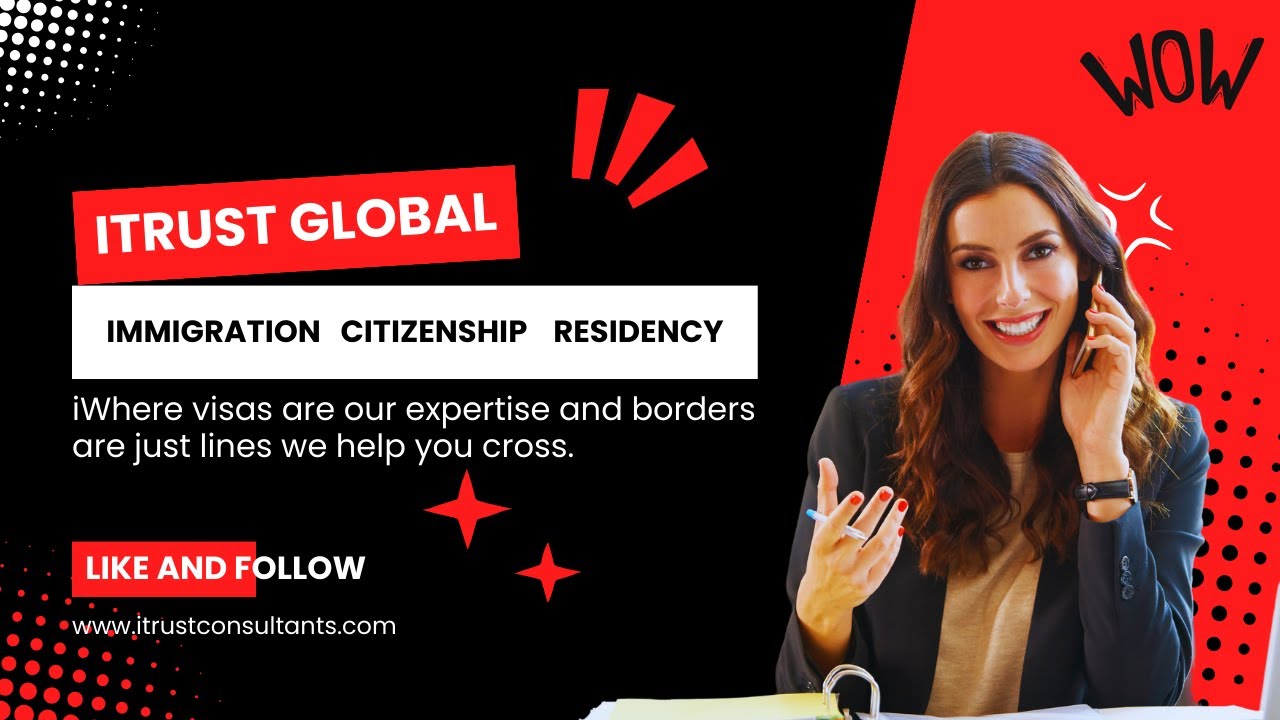 iTrust Global: Your Key to Seamless Immigration Solutions