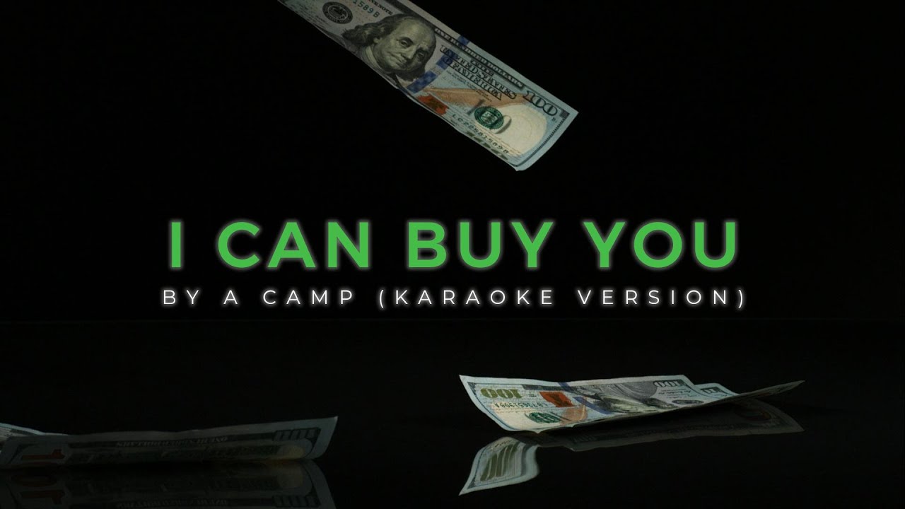 A Camp KARAOKE I Can Buy You