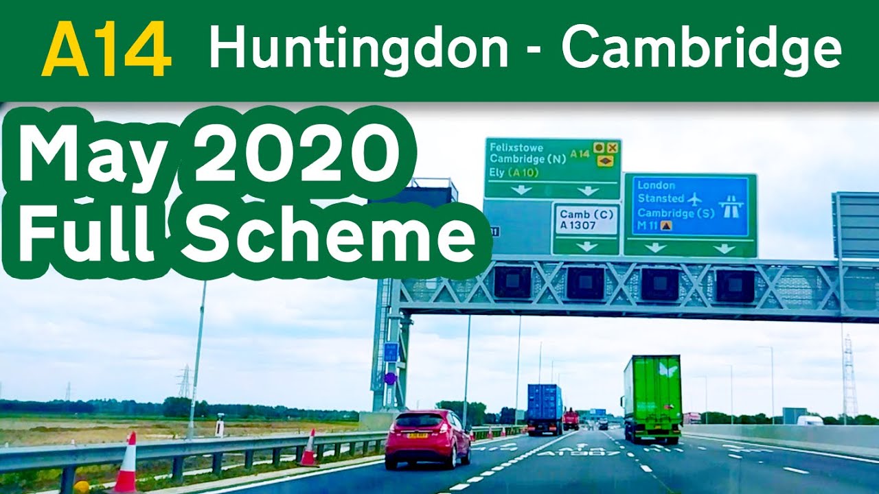 A14 Huntingdon - Cambridge Full Scheme Now Open