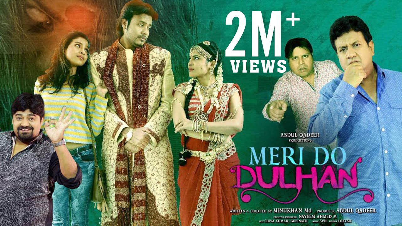 Meri Do Dulhan Latest Hindi Movie - Shahrukh Habeeb, Gullu Dada | Akbar Bin Tabar | Hakeem Aziz