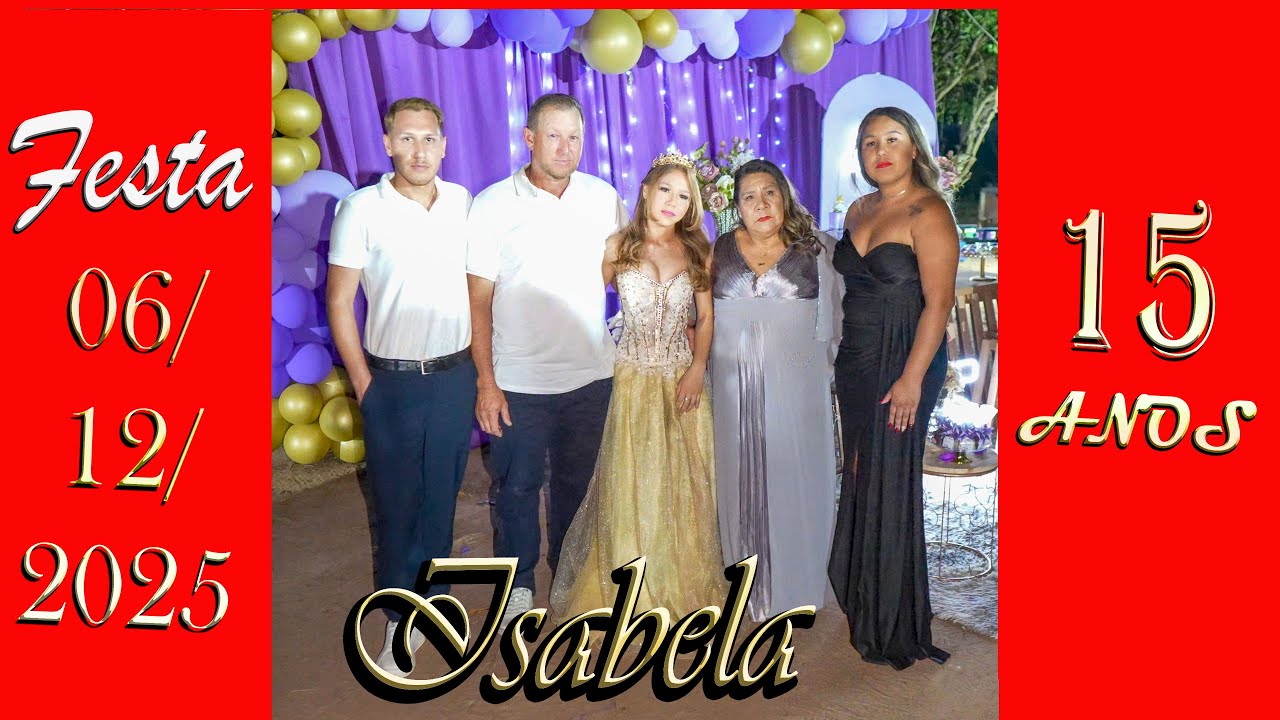 15 Anos Isabela 06/12/2025
