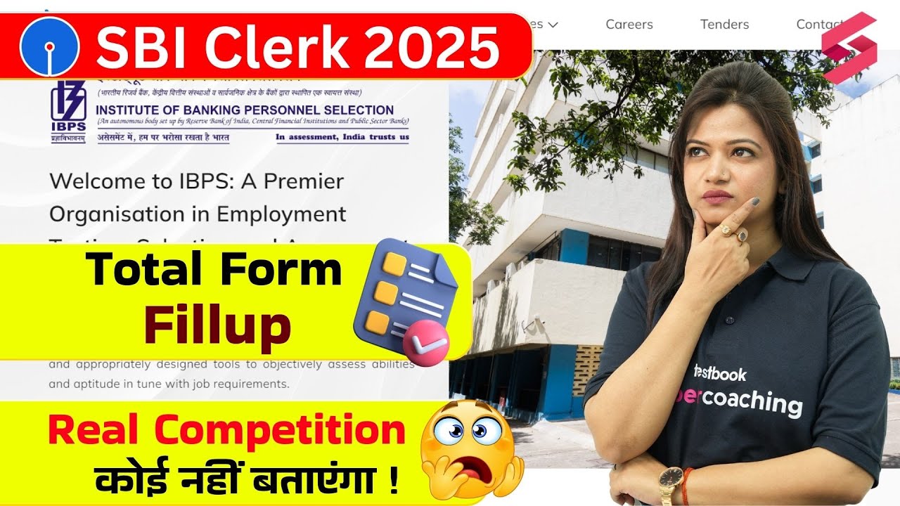 SBI Clerk Total Form Fill Up 2025 | SBI Clerk Total Registration 2025 | SBI Clerk Competition Level