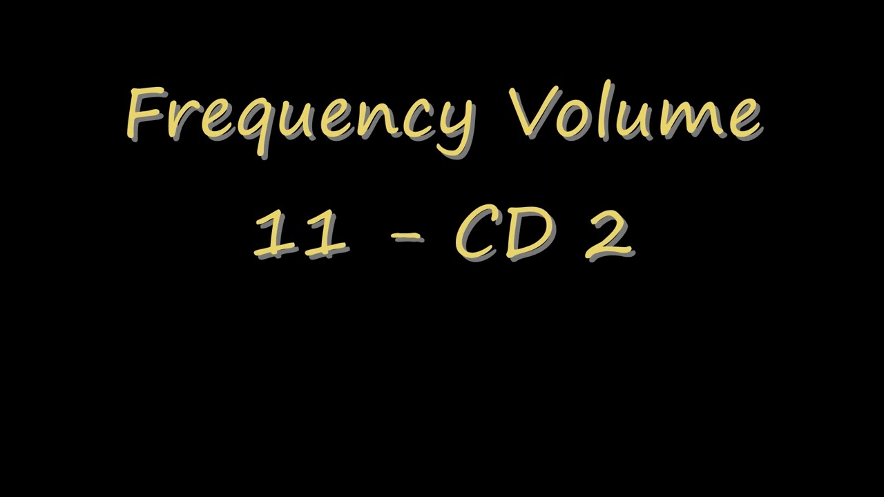 Frequency Volume 11 CD 2