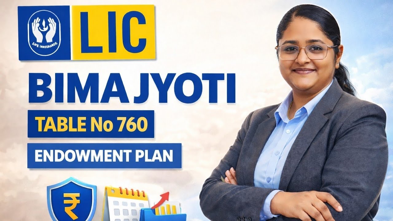 LIC BIMA JYOTI PLAN | TABLE NO. 760 | ENDOWMENT PLAN | Bhavna Pritwani 