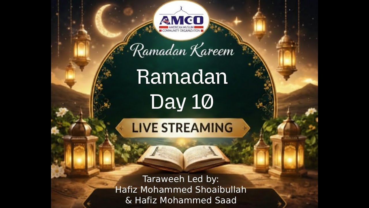 AMCO - 10th Night Taraweeh | Ramadan 2026 🌙🕋