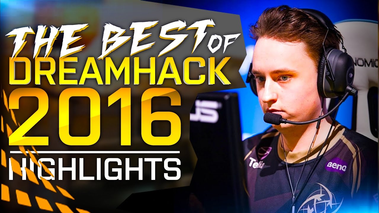 CS:GO | THE BEST OF DREAMHACK 2016!!! (AMAZING PLAYS, FUNNY MOMENTS & HIGHLIGHTS)