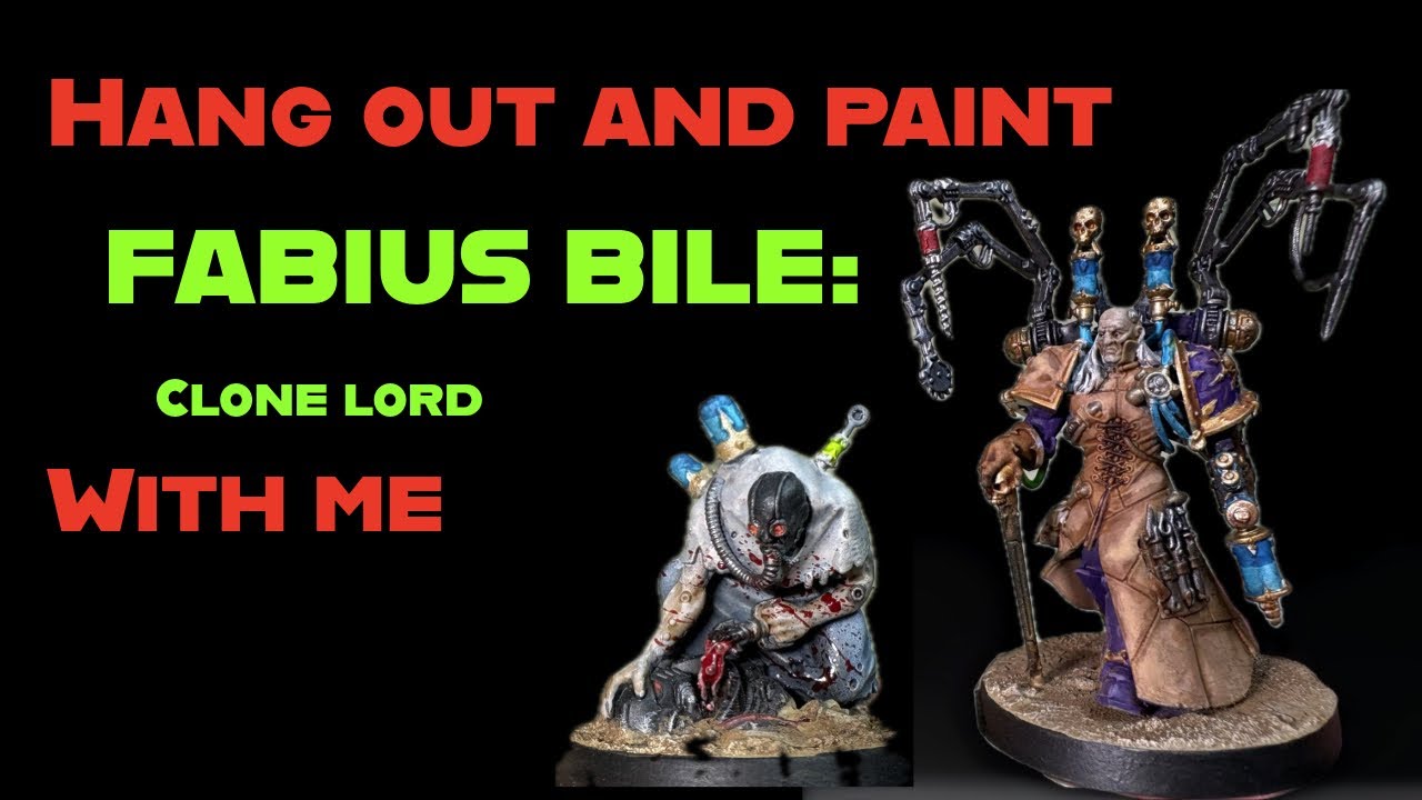 Chill with me as I paint Fabius Bile and his weird little friend. 