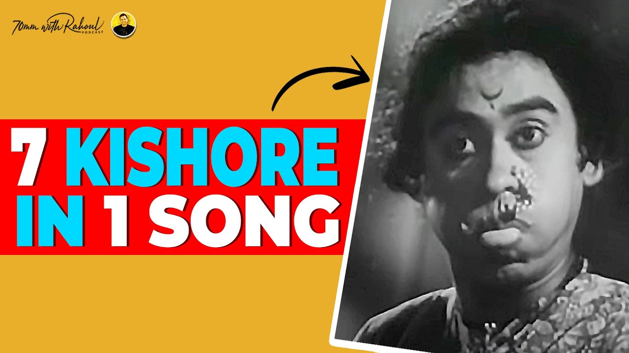 Kishore Kumar's 7 Avatars In 1 Song