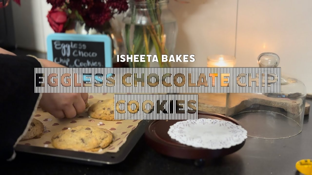 BEST Eggless Chocolate Chip Cookies 🍪😍 | Soft & Chewy Recipe | Isheeta Cooks