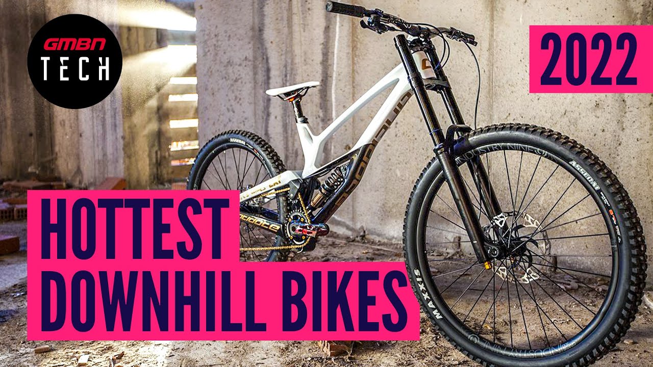 The Hottest Downhill & Freeride Bikes Of 2022