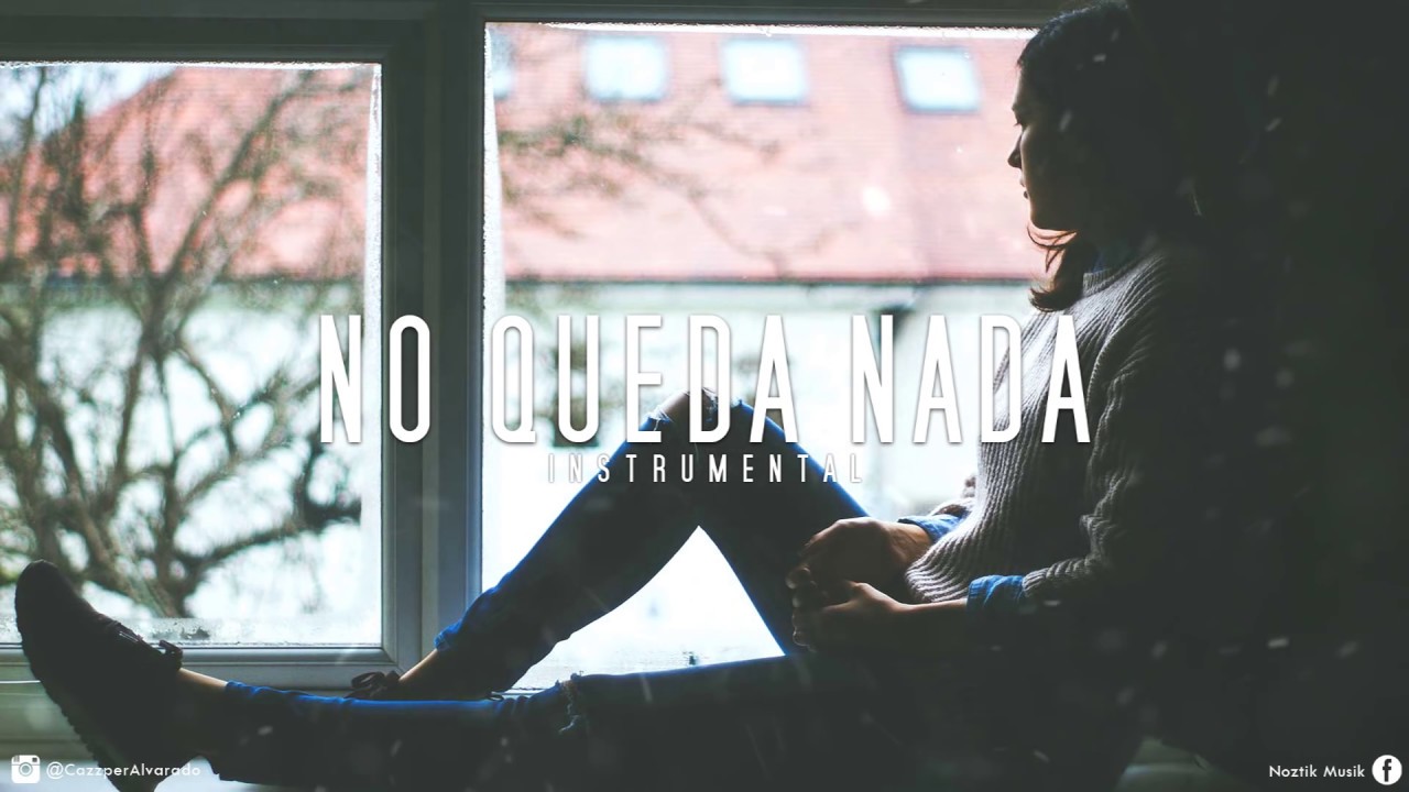 Beat Trap Romantico Triste - No Queda Nada | Noztik Musik