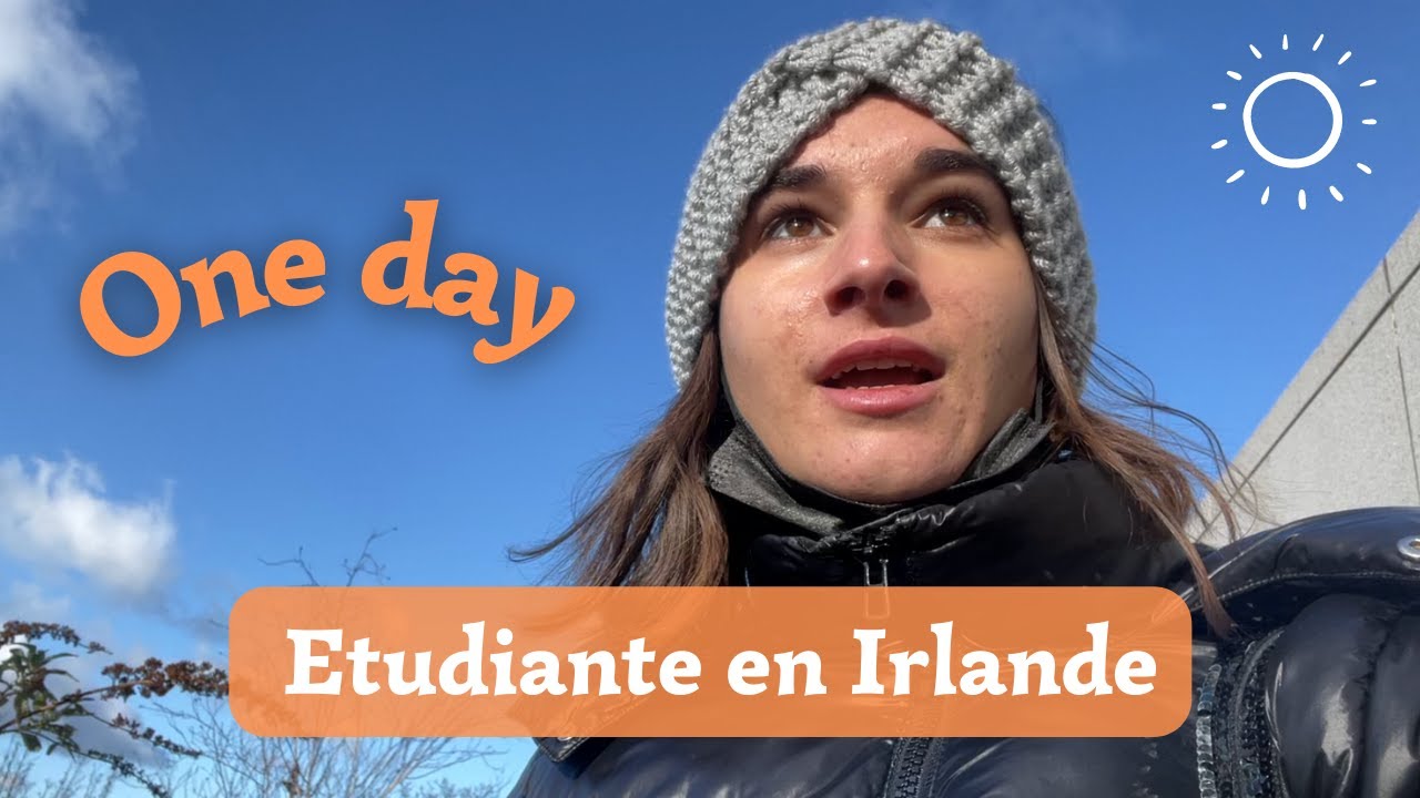 1 journée en IRLANDE (étudiante, quotidien, anglais...)