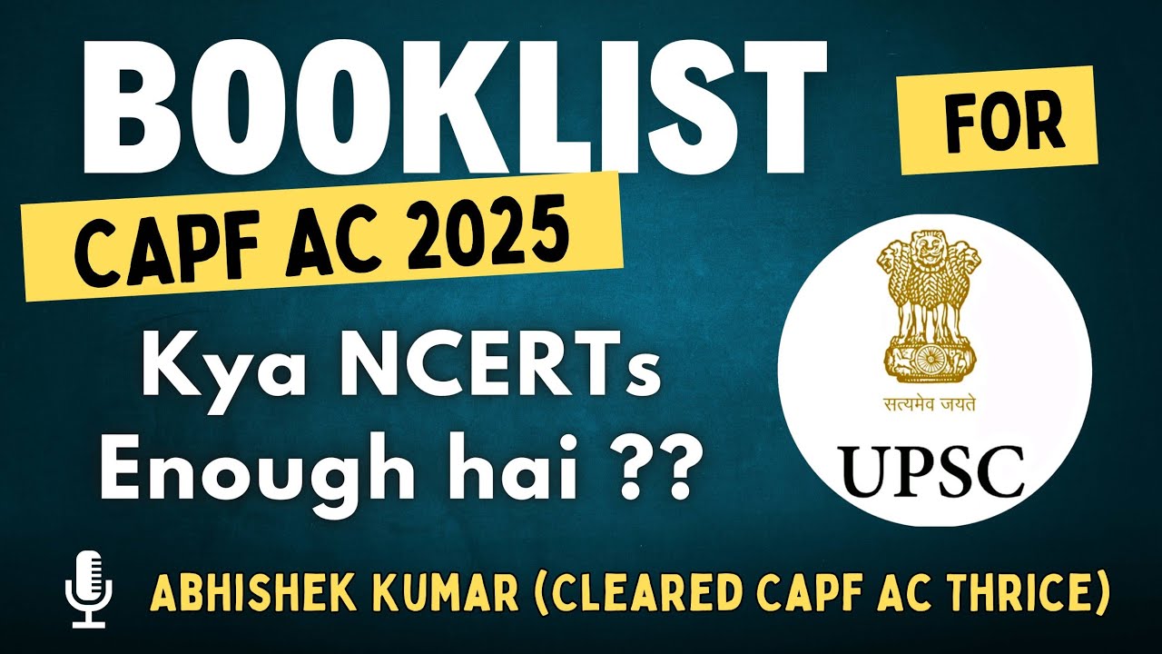 Complete Booklist for Capf AC 2025 | UPSC Capf AC 2025 Paper 1 Sources #capfac2025