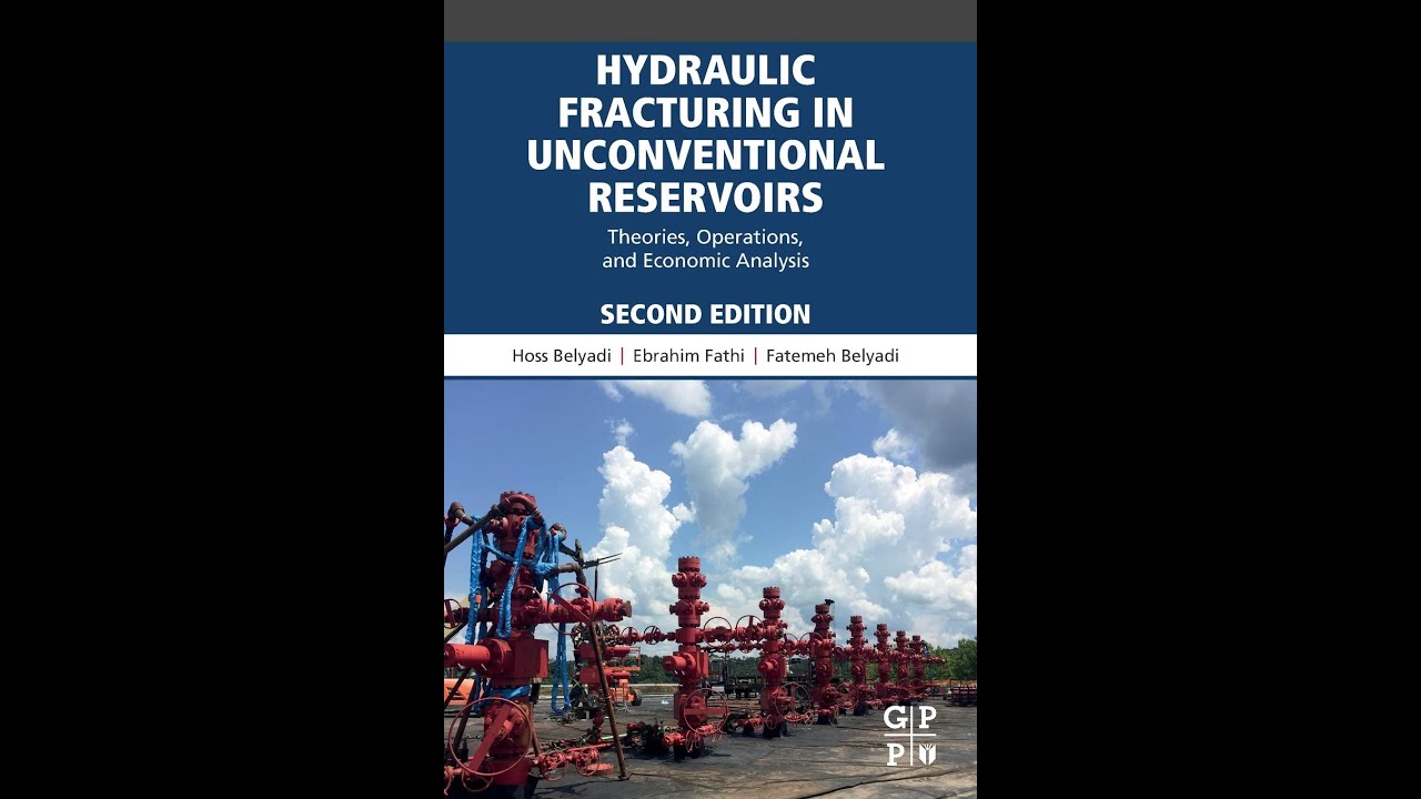 Hydraulic Fracturing in Unconventional Reservoirs