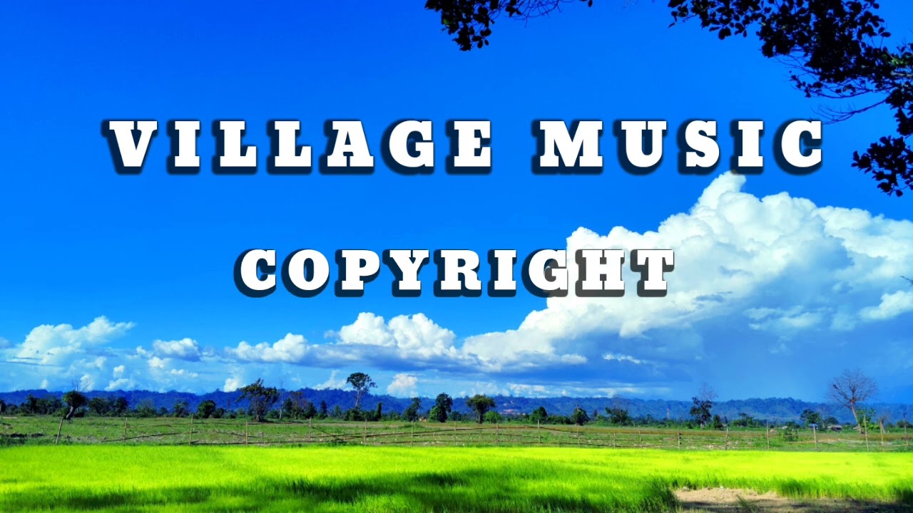 Village Music No Copyright | Village BGM Non Copyright |Village Background Music No Copyright