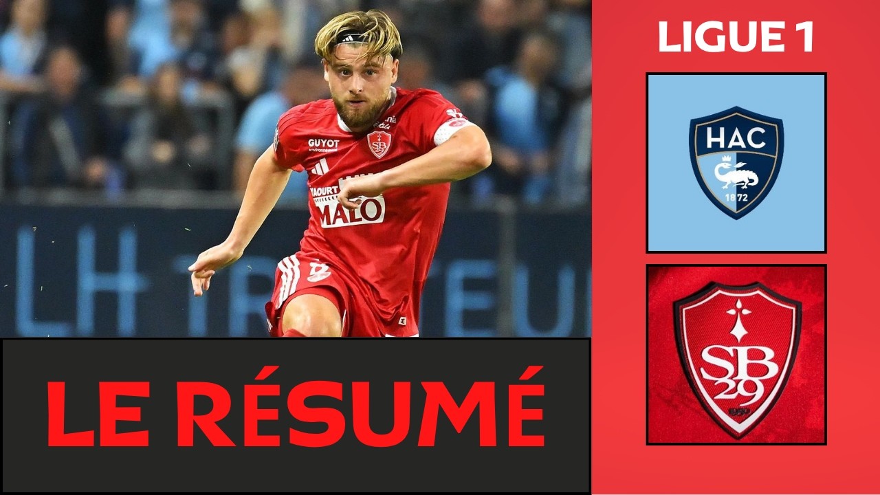 Le Havre - Brest | 1-2 | R&eacute;sum&eacute; | Ligue 1 2026-27 | le havre brest