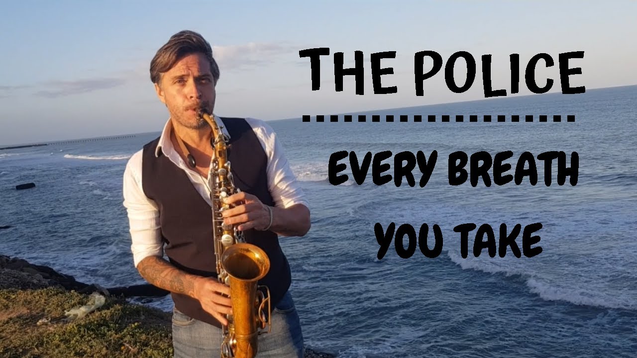 The Police - Every Breath You Take (Saxophone Cover by Seba Magnani)