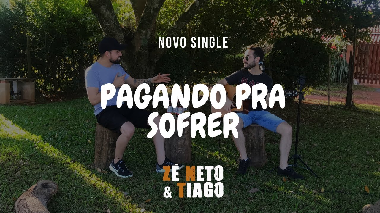 Zé Neto & Tiago - Pagando Pra Sofrer #lançamento2020