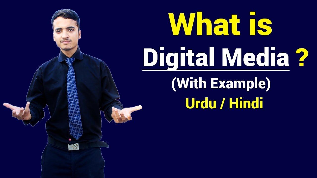 What is Digital Media with Examples ? Urdu / Hindi